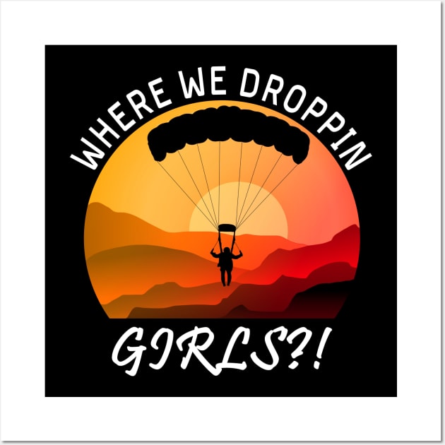 Where We Droppin Girls Wall Art by Cool and Awesome